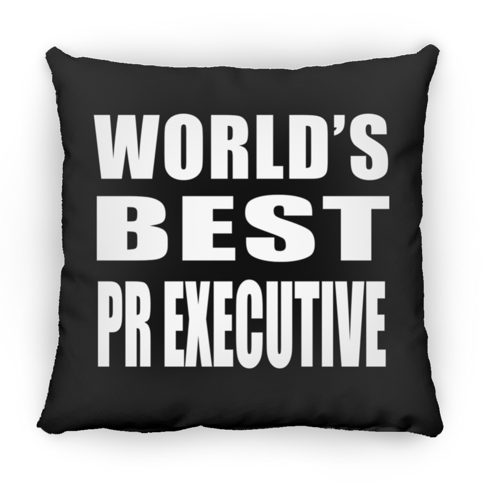 World's Best Pr Executive - Throw Pillow Black