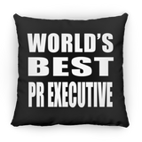 World's Best Pr Executive - Throw Pillow Black