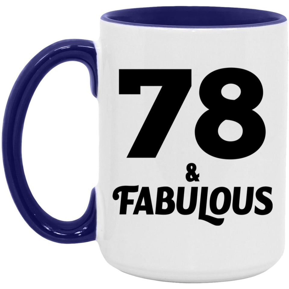 78th Birthday 78 & Fabulous - 15oz Accent Mug Purple