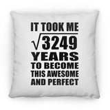 57th Birthday Took Square Root of 3249 Years To Awesome - Throw Pillow