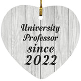 University Professor Since 2022 - Heart Ornament F