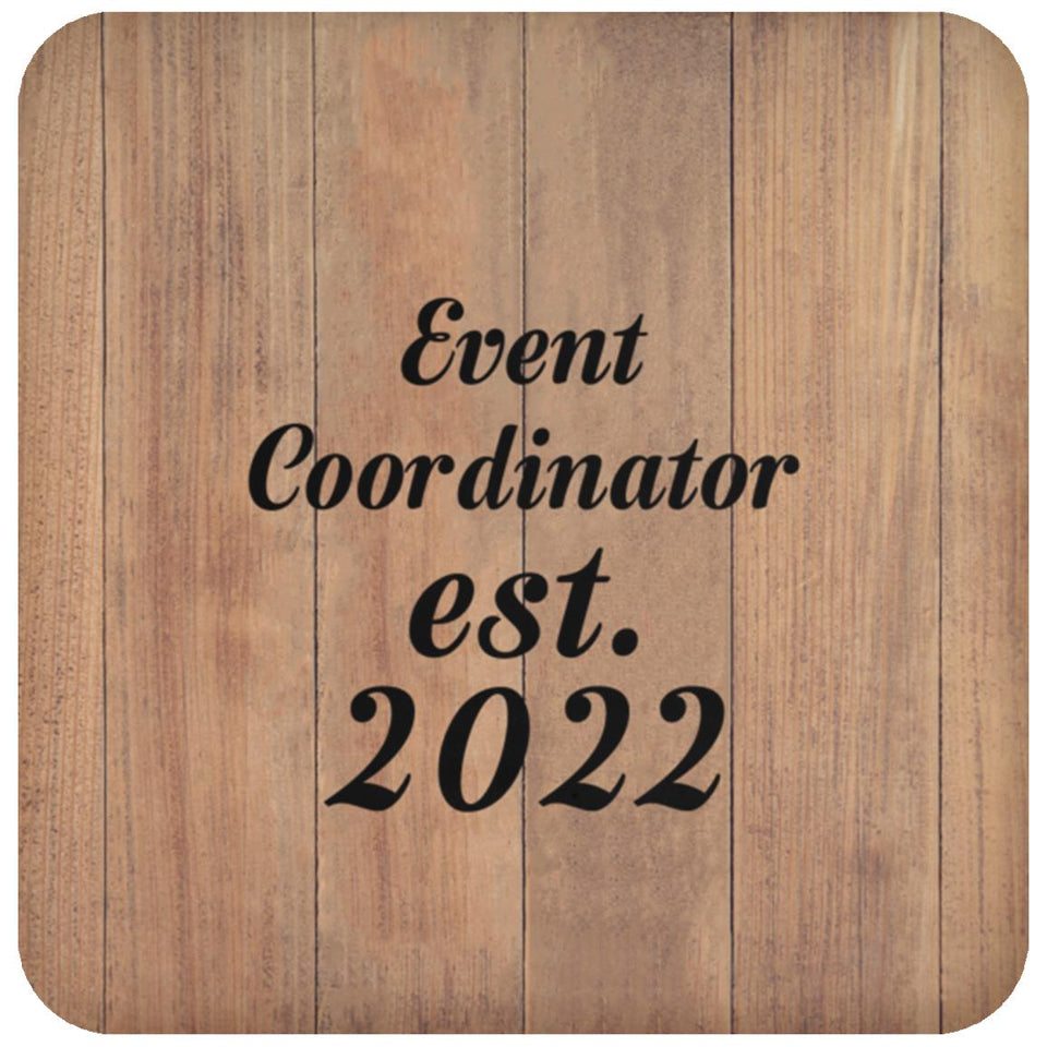 Event Coordinator Established Est. 2022 - Drink Coaster C
