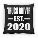 Truck Driver Established EST. 2020 - Throw Pillow Black