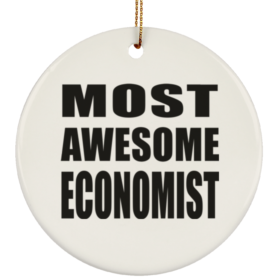 Most Awesome Economist - Circle Ornament