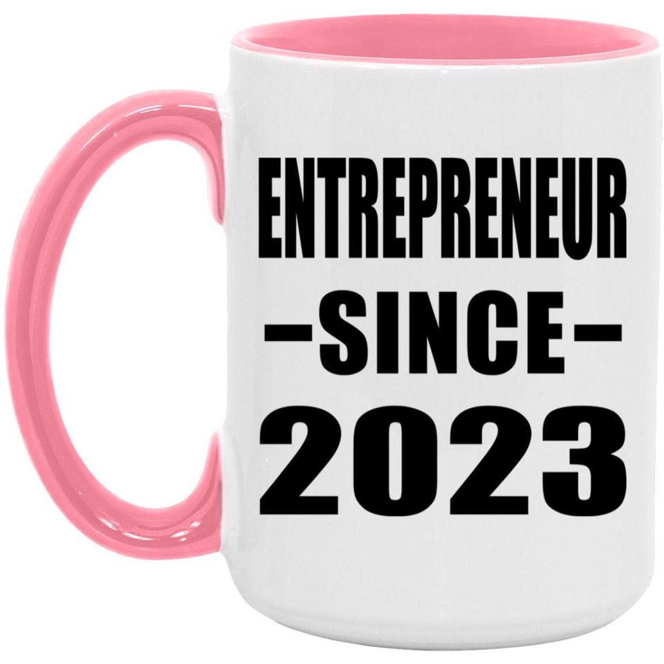 Entrepreneur Since 2023 - 15oz Accent Mug Pink