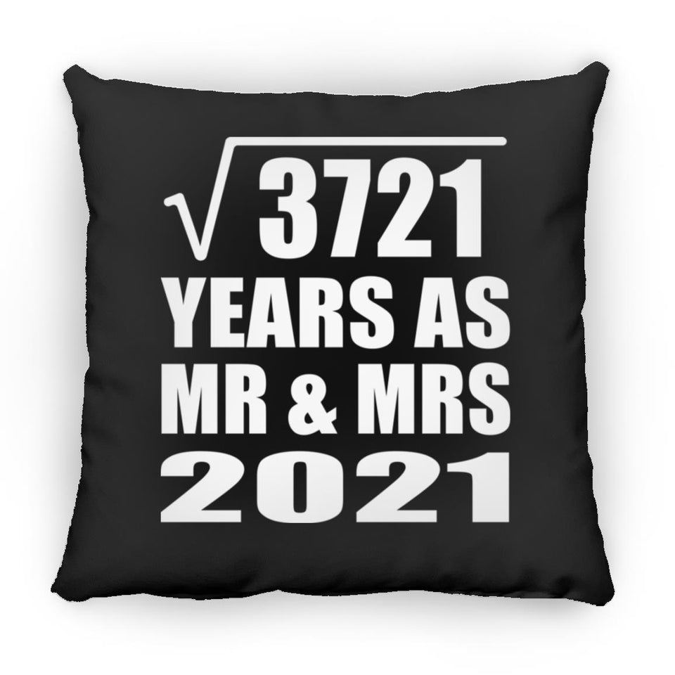 61st Anniversary Square Root of 3721 Years As Mr & Mrs 2021 - Throw Pillow Black