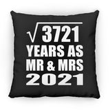 61st Anniversary Square Root of 3721 Years As Mr & Mrs 2021 - Throw Pillow Black