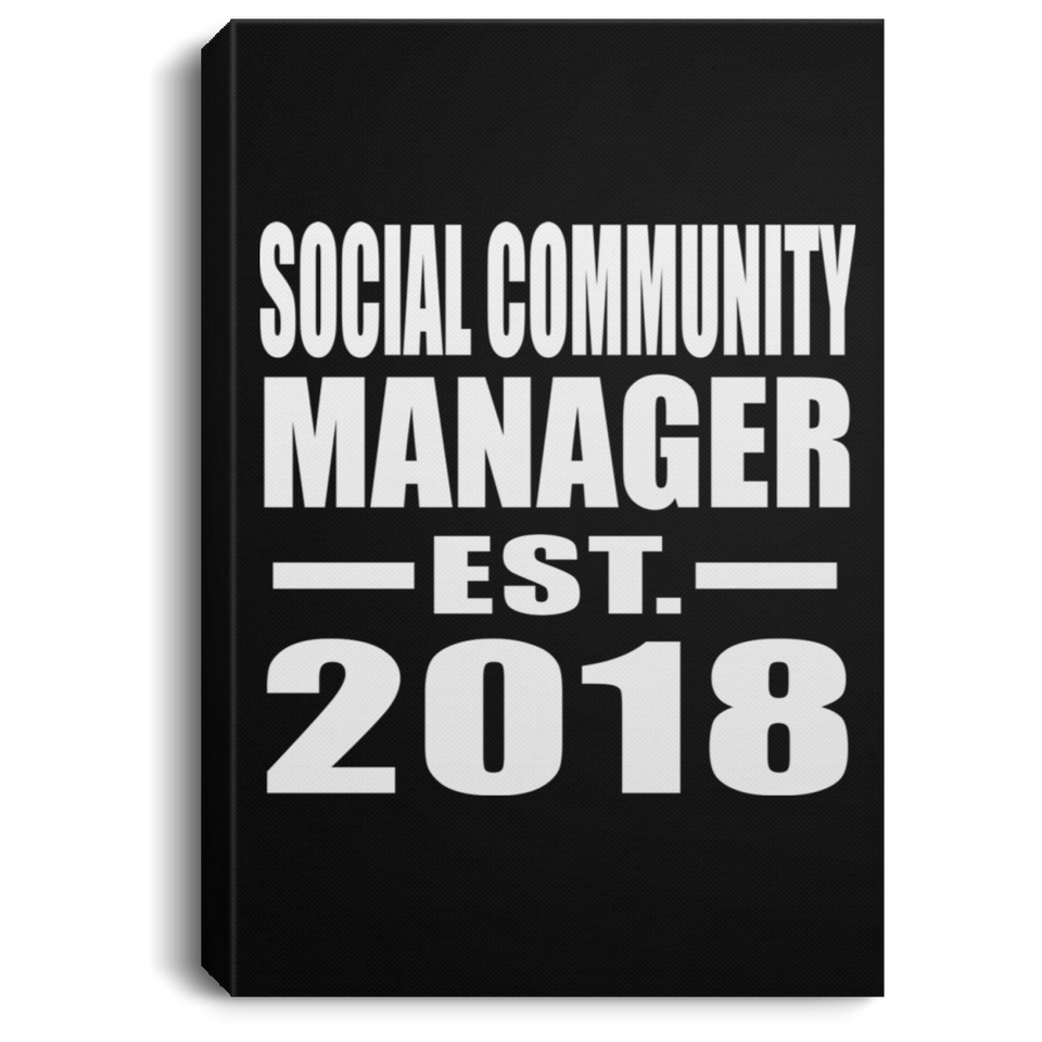 Social Community Manager Established EST. 2018 - Canvas Portrait