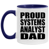 Proud Systems Analyst Dad - 11oz Accent Mug Purple