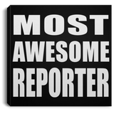 Most Awesome Reporter - Canvas Square