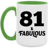 81st Birthday 81 & Fabulous - 15oz Accent Mug Green