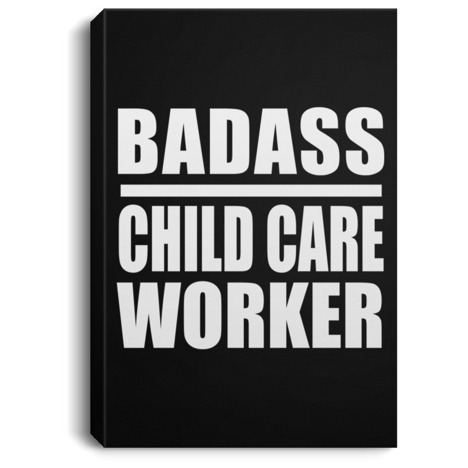 Badass Child Care Worker - Canvas Portrait