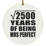 50th Anniversary Square Root of 2500 Years of Mrs Perfect - Circle Ornament