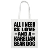All I Need Is Love And A Karelian Bear Dog - Tote Bag White