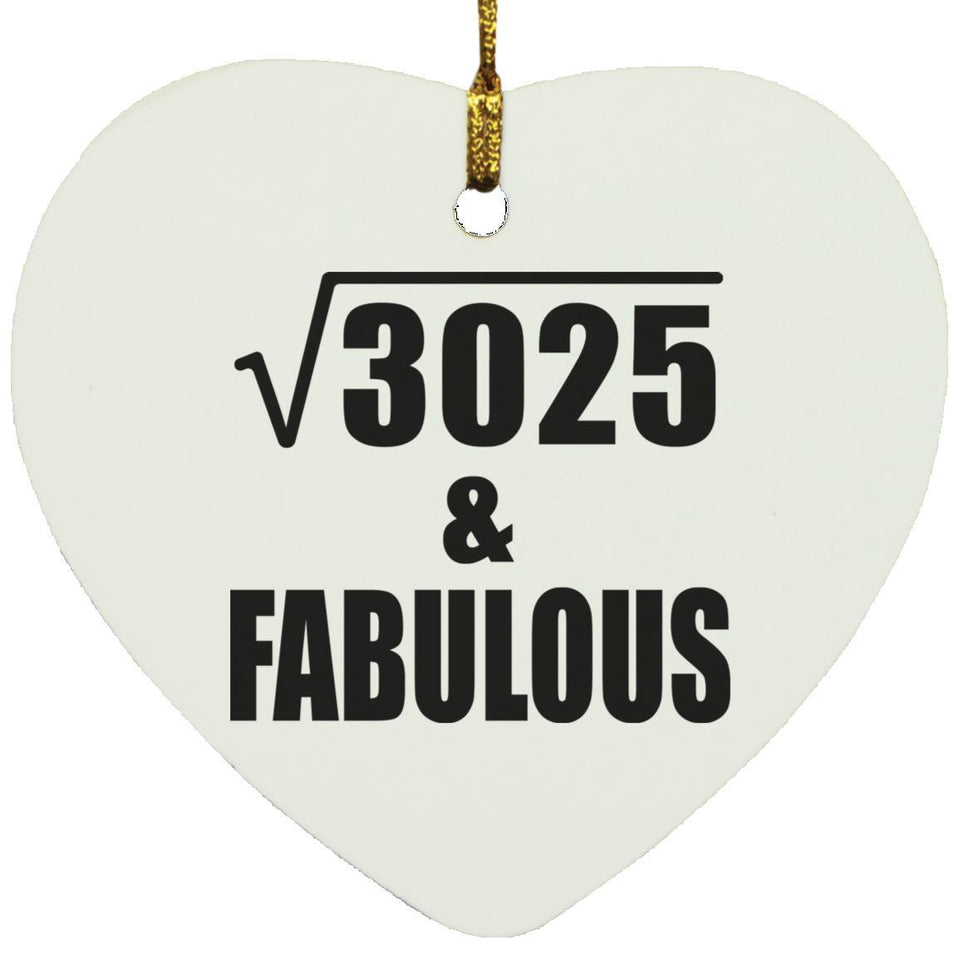 55th Birthday Square Root of 3025 & Fabulous - Heart Ornament