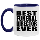 Best Funeral Director Ever - 11oz Accent Mug Purple