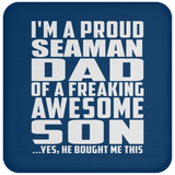 Proud Seaman Dad Of Awesome Son - Drink Coaster