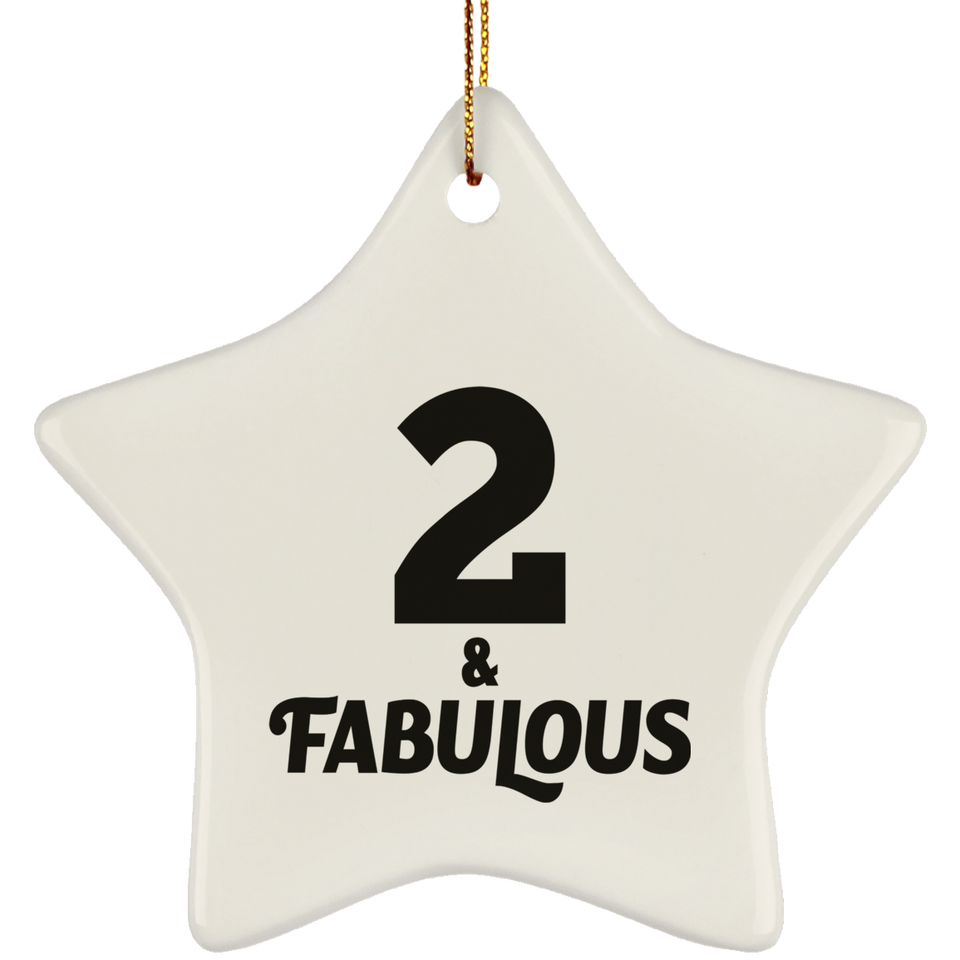 2nd Birthday 2 & Fabulous - Star Ornament