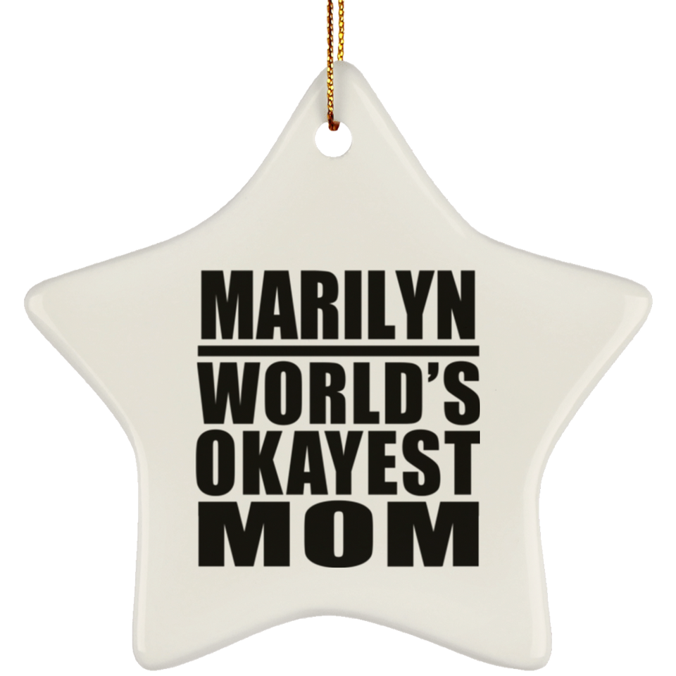 Marilyn World's Okayest Mom - Star Ornament