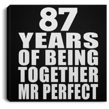 87th Anniversary 87 Years Of Being Mr Perfect - Canvas Square