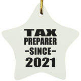Tax Preparer Since 2021 - Star Ornament