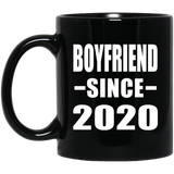 Boyfriend Since 2020 - 11oz Coffee Mug Black