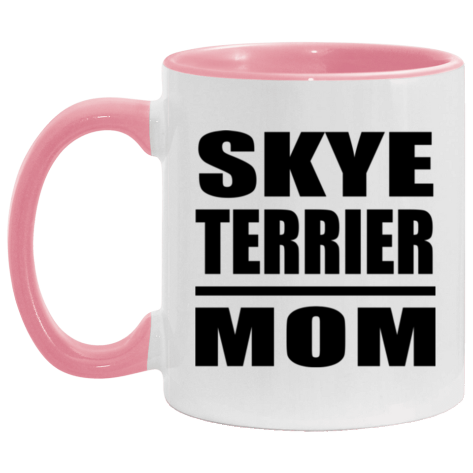 Skye Terrier Mom - 11oz Accent Mug Pink