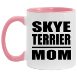 Skye Terrier Mom - 11oz Accent Mug Pink