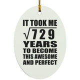 27th Birthday Took Square Root of 729 Years To Awesome - Oval Ornament