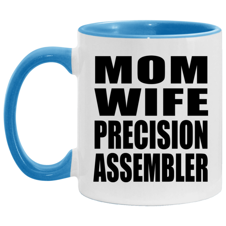Mom Wife Precision Assembler - 11oz Accent Mug Blue