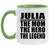 Julia The Mom The Hero The Legend - 11oz Accent Mug Green