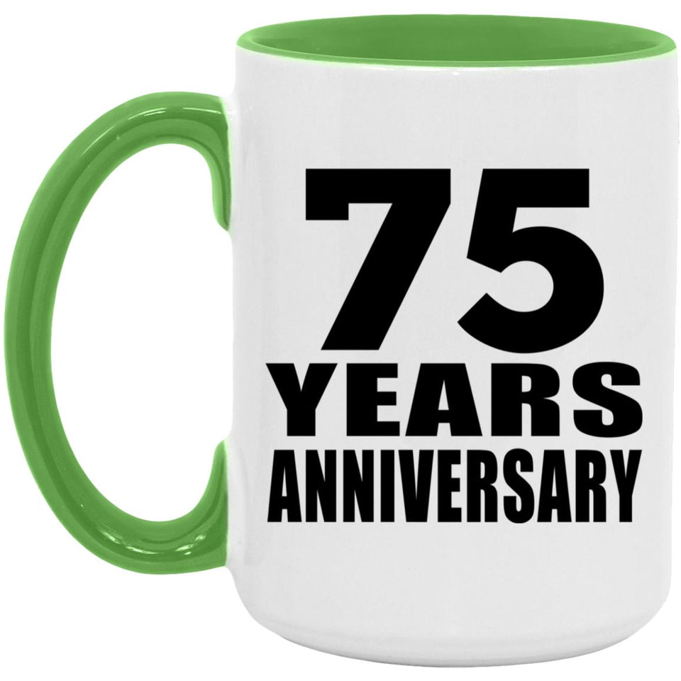 75th Anniversary 75 Years Anniversary - 15oz Accent Mug Green