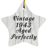 81st Birthday Vintage 1943 Aged Perfectly - Star Ornament F