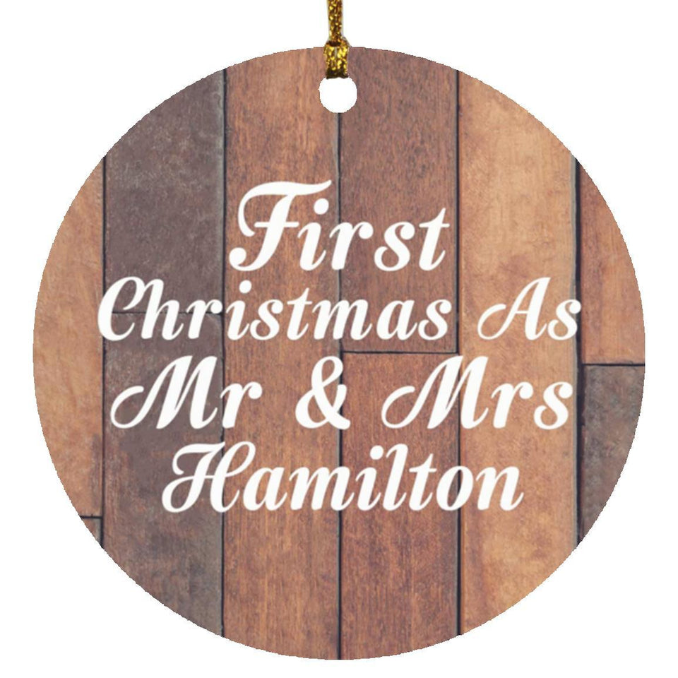 First Christmas As Mr & Mrs Hamilton - Circle Ornament E