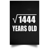 38th Birthday Square Root of 1444 Years Old - Poster Portrait