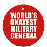 World's Okayest Military General - Circle Ornament