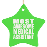Most Awesome Medical Assistant - Star Ornament