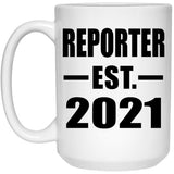 Reporter Established EST. 2021 - 15oz Coffee Mug