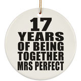 17th Anniversary 17 Years Of Being Mrs Perfect - Circle Ornament