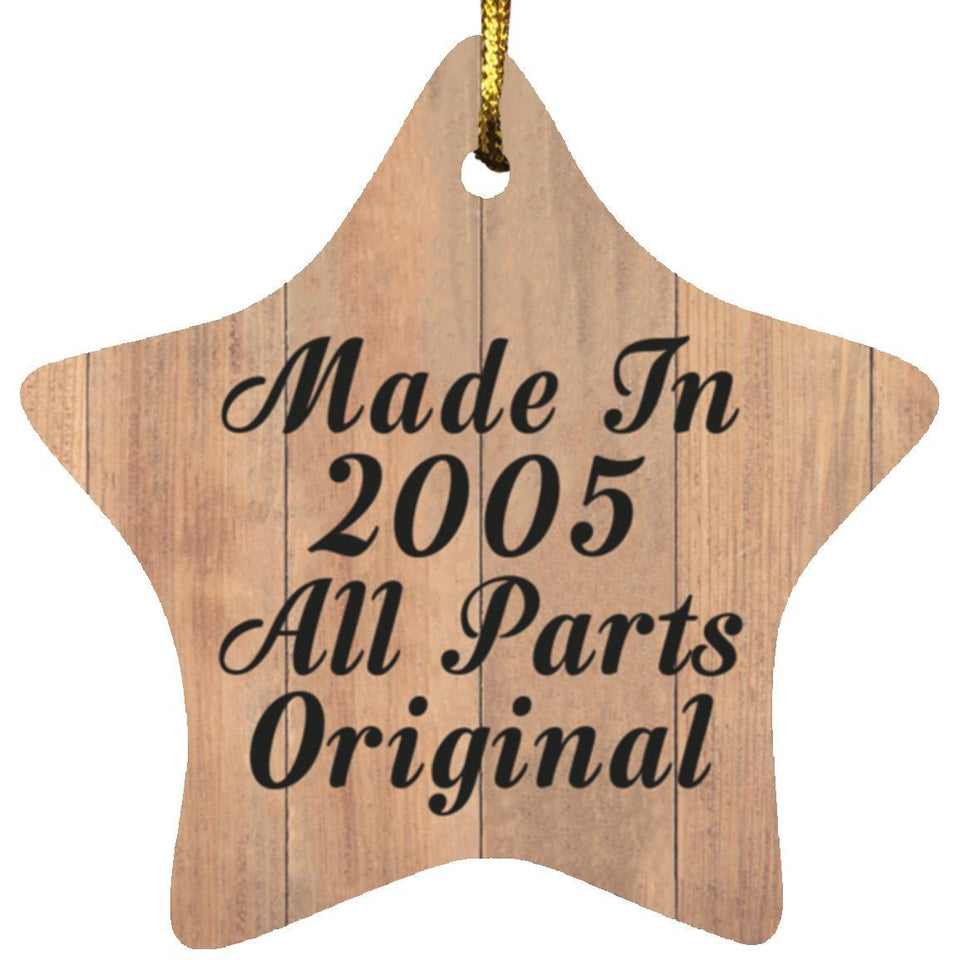 19th Birthday Made In 2005 All Parts Original - Star Ornament C