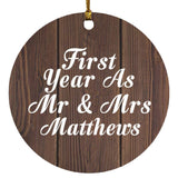First Year As Mr & Mrs Matthews - Circle Ornament D