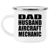 Dad Husband Aircraft Mechanic - 12oz Camping Mug