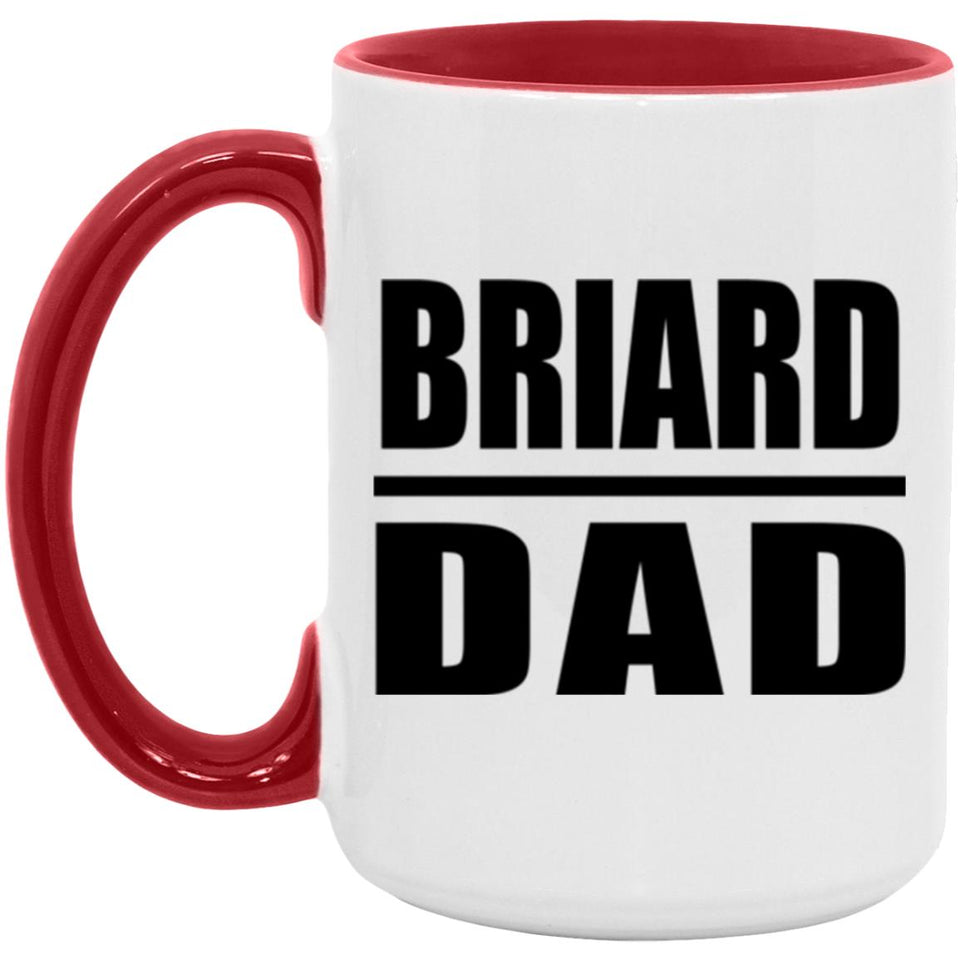 Briard Dad - 15oz Accent Mug Red