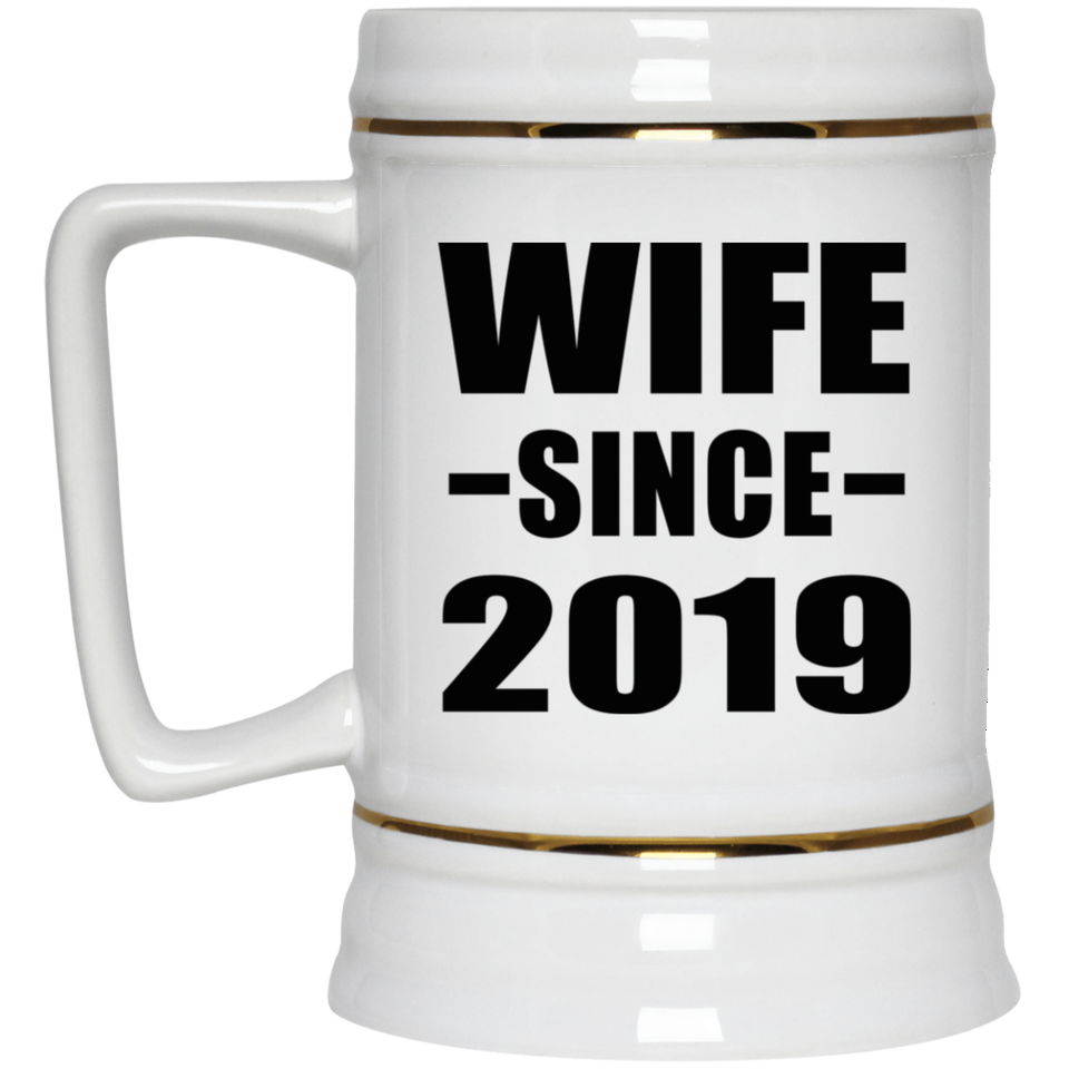 Wife Since 2019 - Beer Stein