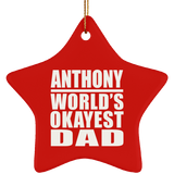 Anthony World's Okayest Dad - Star Ornament