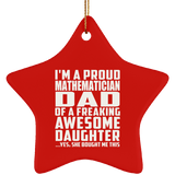 Proud Mathematician Dad Of Awesome Daughter - Star Ornament