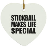 Stickball Makes Life Special - Heart Ornament