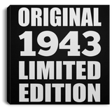 81st Birthday Original 1943 Limited Edition - Canvas Square