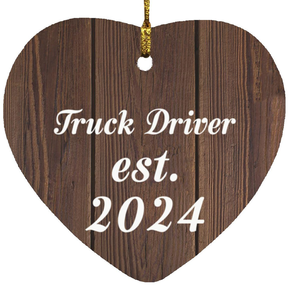 Truck Driver Established Est. 2024 - Heart Ornament D