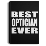 Best Optician Ever - Canvas Portrait